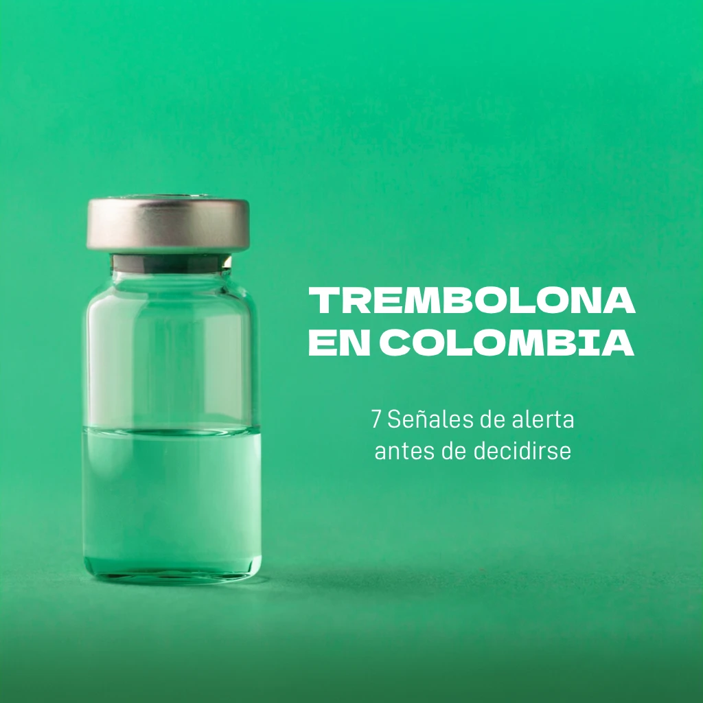 Trembolona en Colombia y señales de alerta antes de tomar una decisión